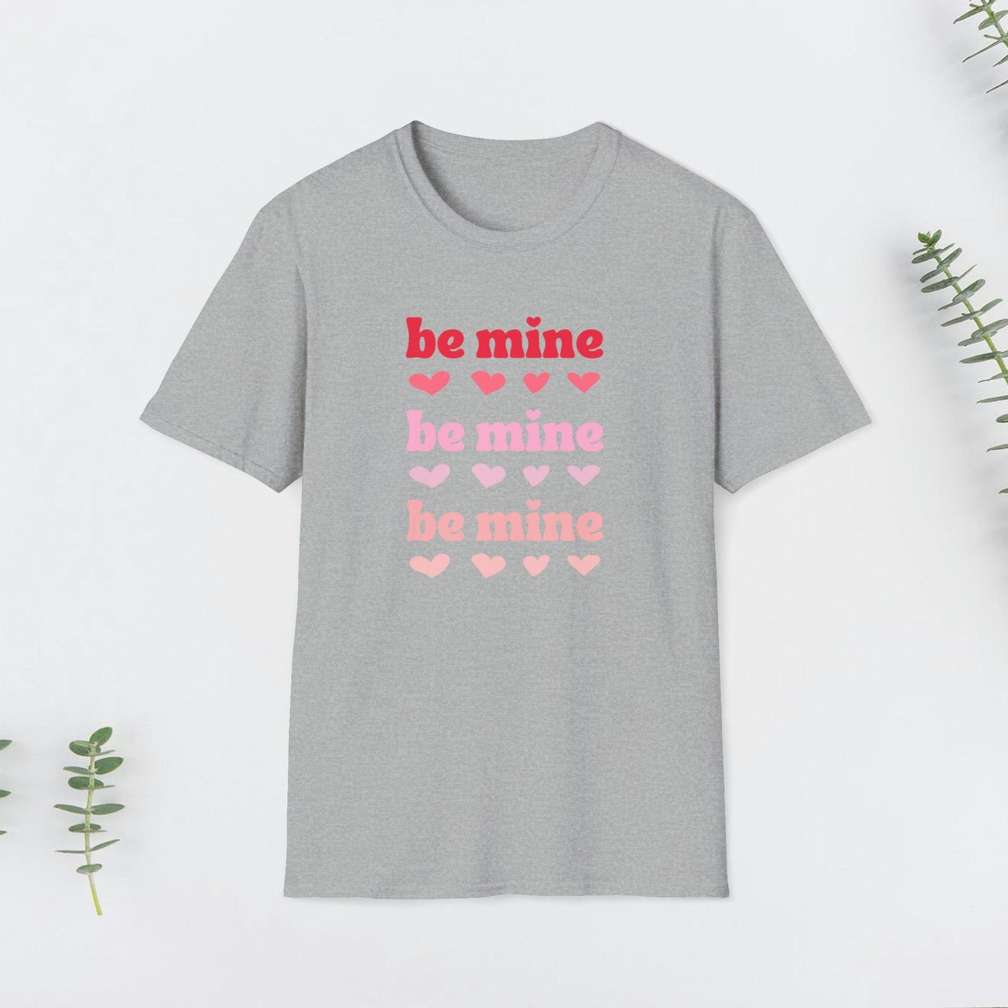 Valentine, be mine Design, Unisex Softstyle T-Shirt - PrintHub Horizon